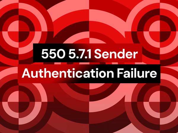 Resolving the “550 5.7.1 Sender Authentication Failure” in Office 365 : The Comprehensive Guide